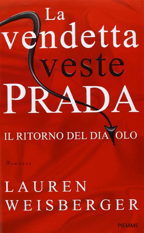 il diavolo veste prada libro pdf download|La vendetta veste Prada .